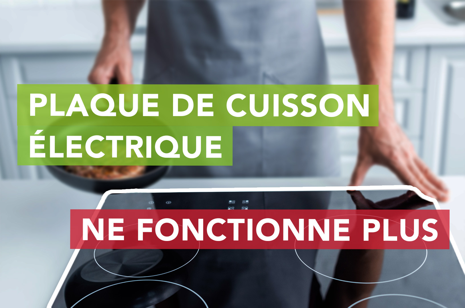 Plaque de cuisson électrique pourquoi la plaque ne fonctionne plus